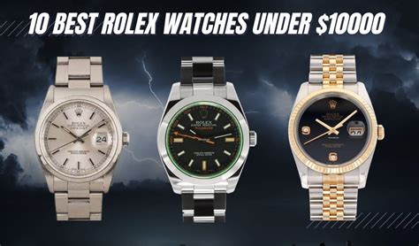 rolex 10.000|10k Rolex watches.